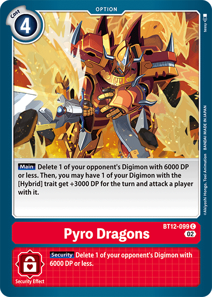 BT12-099Pyro Dragons