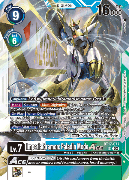 BT17-077Imperialdramon: Paladin Mode ACE