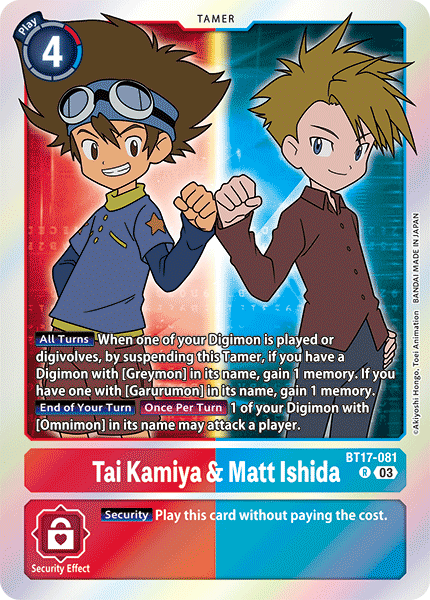 BT17-081Tai Kamiya & Matt Ishida