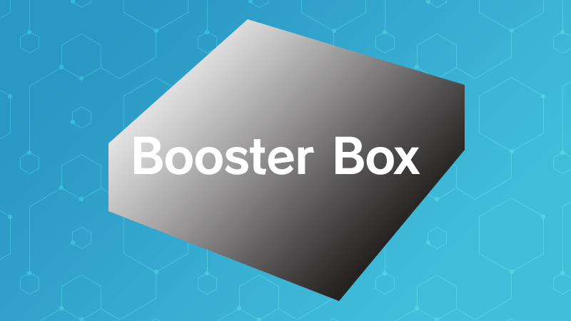 Booster Box(Product provided by TO)