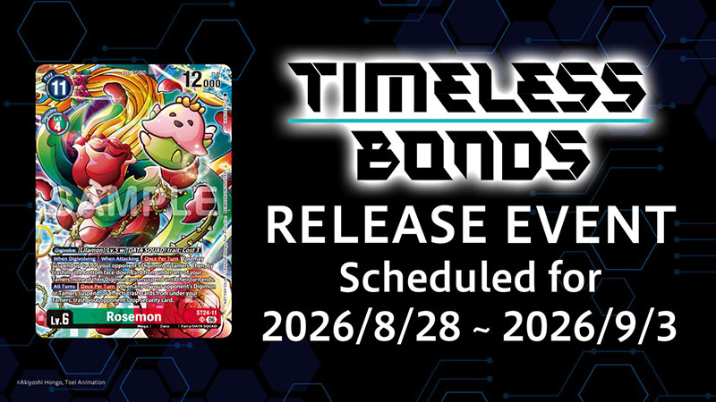 BOOSTER PACK TIMELESS BONDS【BT-26】