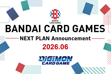 BANDAI CARD GAMES NEXT PLAN Announcement 2026.6.18 Report