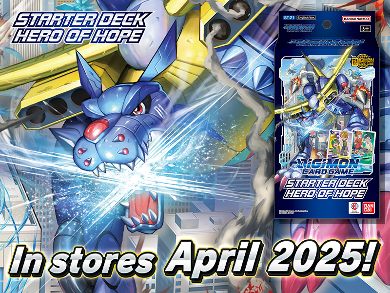 DIGIMON CARD GAME STARTER DECK HERO OF HOPE [ST-21]