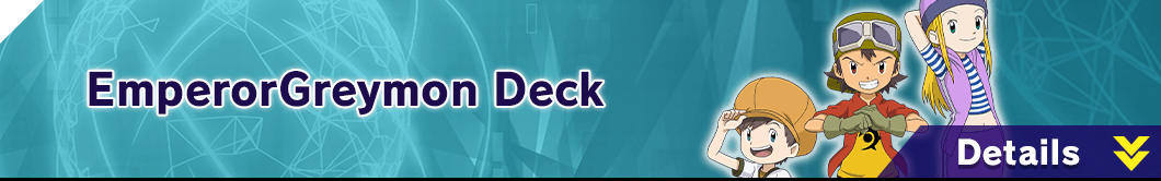 EmperorGreymon Deck