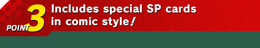 POINT3 Includes special SP cards in comic style!
