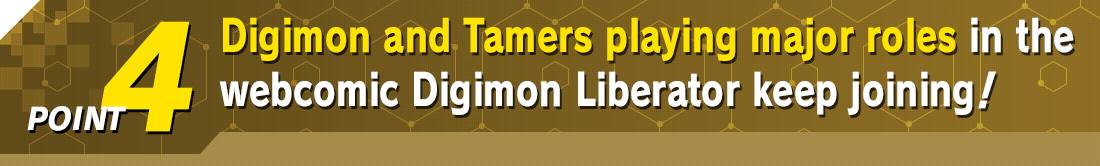 Digimon and Tamers playing major roles in the webcomic Digimon Liberator keep joining!