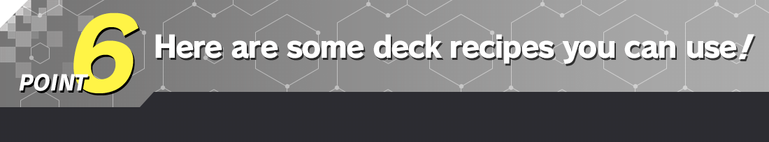 POINT 6 Here are some deck recipes you can use!