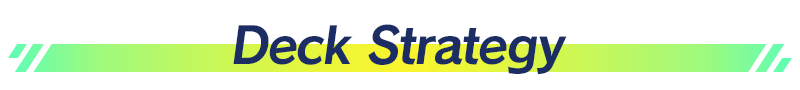 Deck Strategy